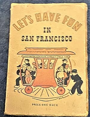 Imagen del vendedor de Let's Have Fun in San Francisco a la venta por My Book Heaven