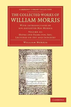 Image du vendeur pour Collected Works of William Morris : With Introductions by His Daughter May Morris mis en vente par GreatBookPrices