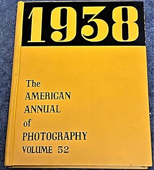 Seller image for 1938 The American Annual of Photography Volume 52 for sale by My Book Heaven