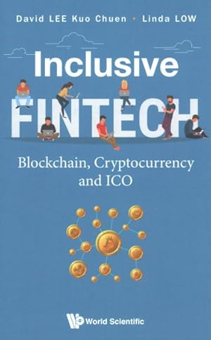 Seller image for Inclusive FinTech : Blockchain, Cryptocurrency and ICO for sale by GreatBookPrices