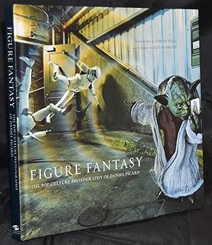 Seller image for Figure Fantasy: The Pop Culture Photography of Daniel Picard for sale by Libris Books