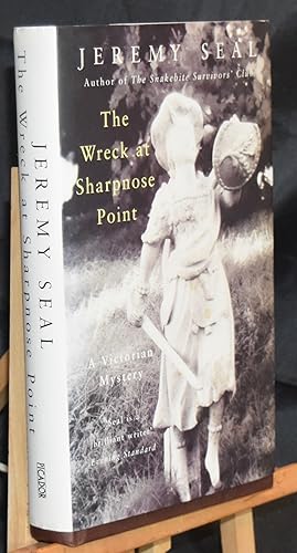 The Wreck at Sharpnose Point. A Victorian Mystery. First UK Printing. Signed by Author