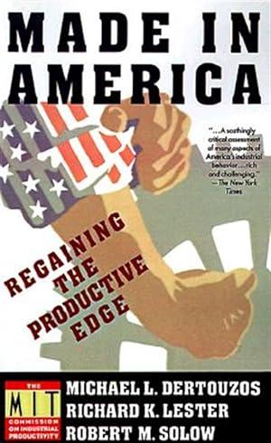 Imagen del vendedor de Made in America : Regaining the Productivity Edge a la venta por GreatBookPrices