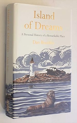 Island of Dreams: Personal History of a Remarkable Place