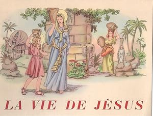 Seller image for La Vie de JESUS for sale by dansmongarage