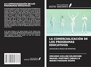 Seller image for LA COMERCIALIZACIN DE LOS PROGRAMAS EDUCATIVOS for sale by moluna