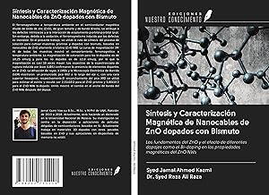 Imagen del vendedor de Sntesis y Caracterizacin Magntica de Nanocables de ZnO dopados con Bismuto a la venta por moluna