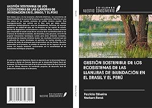 Immagine del venditore per GESTIN SOSTENIBLE DE LOS ECOSISTEMAS DE LAS LLANURAS DE INUNDACIN EN EL BRASIL Y EL PER venduto da moluna