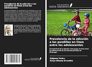 Seller image for Prevalencia de la adiccin a las pandillas en lnea entre los adolescentes for sale by moluna
