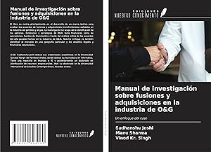 Bild des Verkufers fr Manual de investigacin sobre fusiones y adquisiciones en la industria de O&G zum Verkauf von moluna