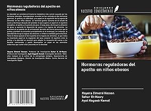 Bild des Verkufers fr Hormonas reguladoras del apetito en nios obesos zum Verkauf von moluna