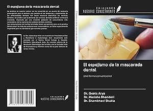 Bild des Verkufers fr El espejismo de la mascarada dental zum Verkauf von moluna