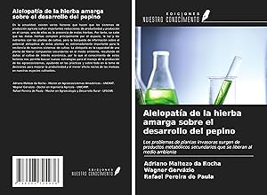 Seller image for Alelopata de la hierba amarga sobre el desarrollo del pepino for sale by moluna