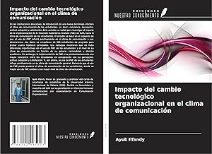 Seller image for Impacto del cambio tecnolgico organizacional en el clima de comunicacin for sale by moluna
