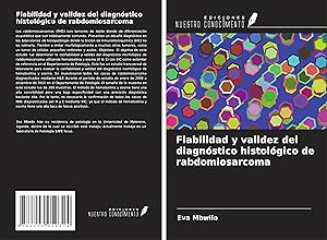 Seller image for Fiabilidad y validez del diagnstico histolgico de rabdomiosarcoma for sale by moluna