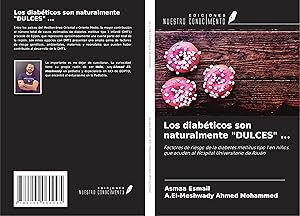 Seller image for Los diabticos son naturalmente \ DULCES\ . for sale by moluna