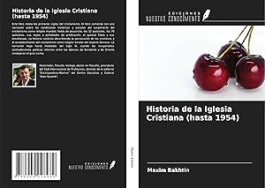 Bild des Verkufers fr Historia de la Iglesia Cristiana (hasta 1954) zum Verkauf von moluna