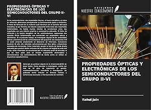 Bild des Verkufers fr PROPIEDADES PTICAS Y ELECTRNICAS DE LOS SEMICONDUCTORES DEL GRUPO II-VI zum Verkauf von moluna