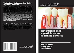 Seller image for Tratamiento de la superficie de los implantes dentales for sale by moluna
