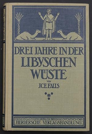 Bild des Verkufers fr Drei Jahre in der Libyschen Wste. Reisen, Entdeckungen und Ausgrabungen der Frankfurter Menasexpedition (Kaufmannsche Expedition). Mit einem Geleitswort von Monsignore Dr. Carl Maria Kaufmann und 192 Abbildungen zumeist nach Originalaufnahmen sowie zwei Karten. zum Verkauf von Antiquariat Rainer Schlicht