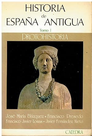 Imagen del vendedor de HISTORIA DE LA ESPAA ANTIGUA. Tomo I. PROTOHISTORIA. a la venta por angeles sancha libros