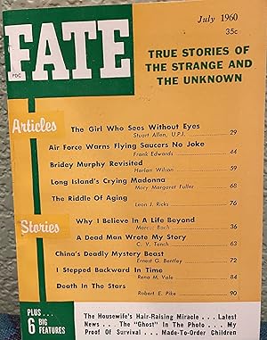 Fate True Stories of The Strange and The Unknown, July 1960 Vol. 13, No. 7 Issue 124