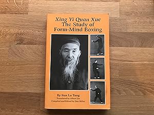 Seller image for Xing Yi Quan Xue - The Study of Form-Mind Boxing for sale by Peter's Books