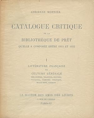 Bild des Verkufers fr Catalogue critique de la bibliothque de prt qu'elle a compose entre 1915 et 1932. zum Verkauf von Librairie Les Autodidactes - Aichelbaum