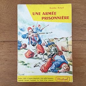 Bild des Verkufers fr Une arme prisonnire zum Verkauf von Les bouquins d'Alain