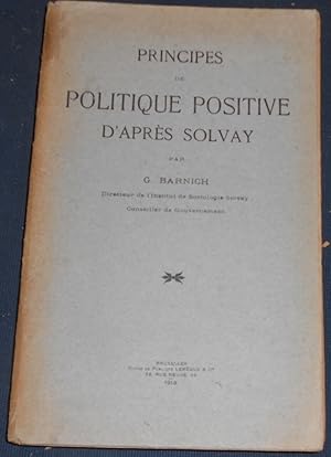 Image du vendeur pour Principes de Politique Positive d'aprs Solvay mis en vente par Librairie Sedon