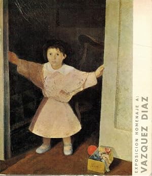 Bild des Verkufers fr Exposicin homenaje a Vzquez Daz (1882-1969). zum Verkauf von La Librera, Iberoamerikan. Buchhandlung