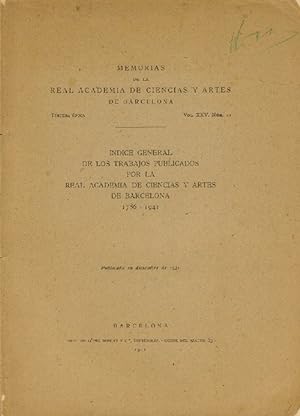 Memorias de la Real Academia de Ciencias y Artes de Barcelona. Tercera Época, Vol. XXV. Núm. 22. ...