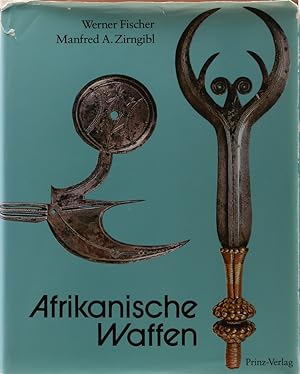 Afrikanische Waffen. Messer, Dolche, Schwerter, Beile, Wurfwaffen. Übers. v. David Miller.