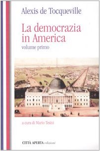Bild des Verkufers fr La democrazia in America zum Verkauf von Di Mano in Mano Soc. Coop