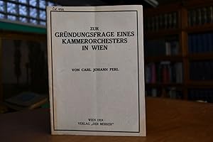 Zur Gründungsfrage eines Kammerorchesters in Wien. Separatdruck aus "Der Merker", Heft 17, Jahrga...