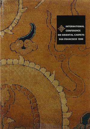 Seller image for International Conference on Oriental Carpets. San Francisco 1990. for sale by Antiquariat Held