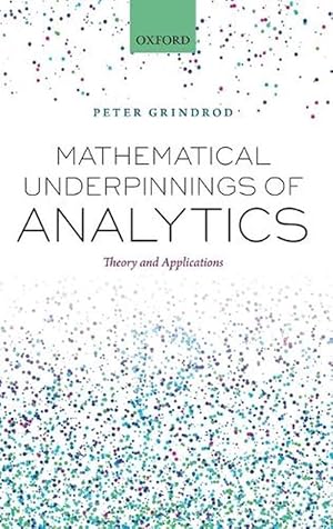 Bild des Verkufers fr Mathematical Underpinnings of Analytics (Hardcover) zum Verkauf von Grand Eagle Retail