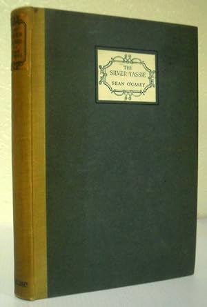 Seller image for The Silver Tassie - A Tragi-Comedy in Four Acts for sale by Washburn Books