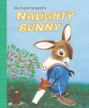 Imagen del vendedor de Richard Scarry's Naughty Bunny by Scarry, Richard [Board book ] a la venta por booksXpress