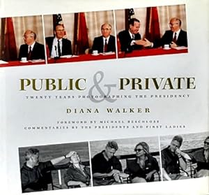 Public and Private: Twenty Years Photographing the Presidency