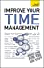 Image du vendeur pour Improve Your Time Management: Teach Yourself [Soft Cover ] mis en vente par booksXpress