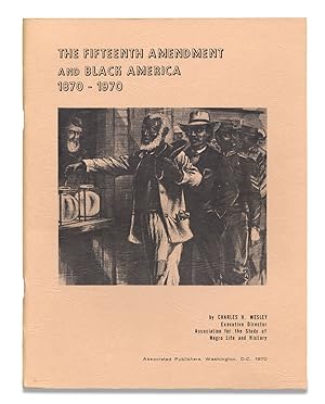 The Fifteenth Amendment and Black America, 1870 - 1970