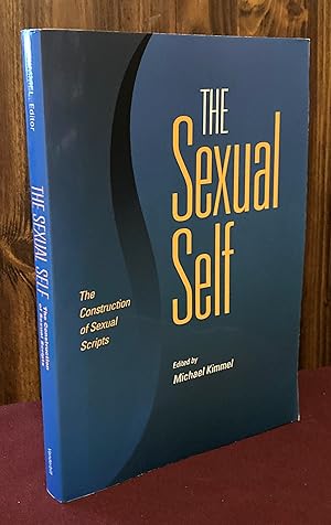 Seller image for The Sexual Self: The Construction of Sexual Scripts for sale by Palimpsest Scholarly Books & Services