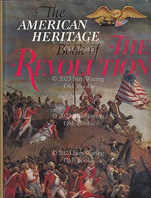 The American Heritage book of the Revolution SIGNED