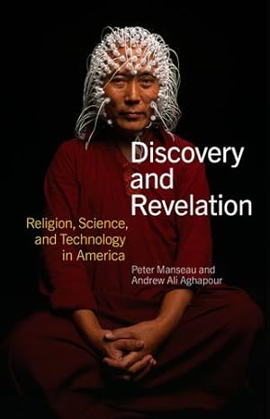 Seller image for Discovery and Revelation: Religion, Science, and Making Sense of Things by Manseau, Peter, Aghapour, Andrew Ali [Hardcover ] for sale by booksXpress