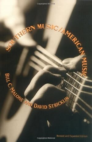 Bild des Verkufers fr Southern Music/American Music by Stricklin, David, Malone, Bill C. [Paperback ] zum Verkauf von booksXpress