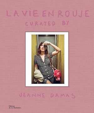 Image du vendeur pour La Vie en Rouje: curated by Jeanne Damas by Damas, Jeanne [FRENCH LANGUAGE - Hardcover ] mis en vente par booksXpress