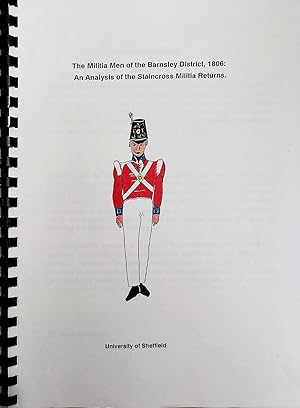 The Militia Men of the Barnsley D istrict, 1806: An Analysis of the Staincross Militia Returns