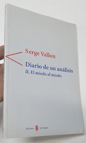 Imagen del vendedor de Diario de un anlisis. II. El miedo al miedo a la venta por Librera Mamut