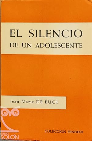 Imagen del vendedor de El silencio de un adolescente a la venta por LIBRERÍA SOLÓN
